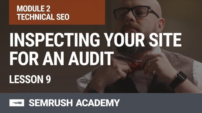 Inspecting Your Site for an Audit