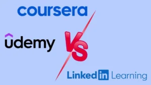 Coursera Vs Udemy Vs LinkedIn Learning