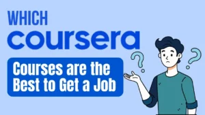 Which Coursera Courses are the Best to Get a Job