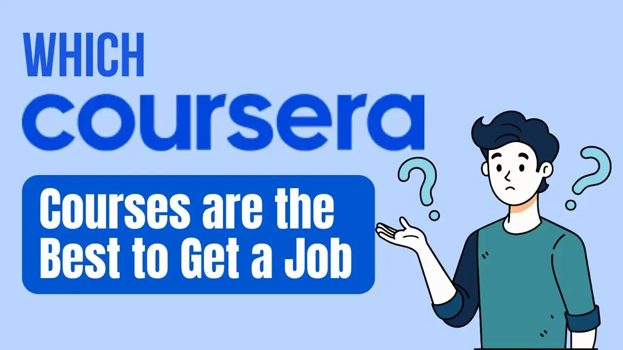 Which Coursera Courses are the Best to Get a Job